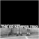 The Ed Kemper Trio - How To Win A Swordfight