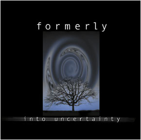 ywn-10 Formerly / Into Uncertainty (2001)
